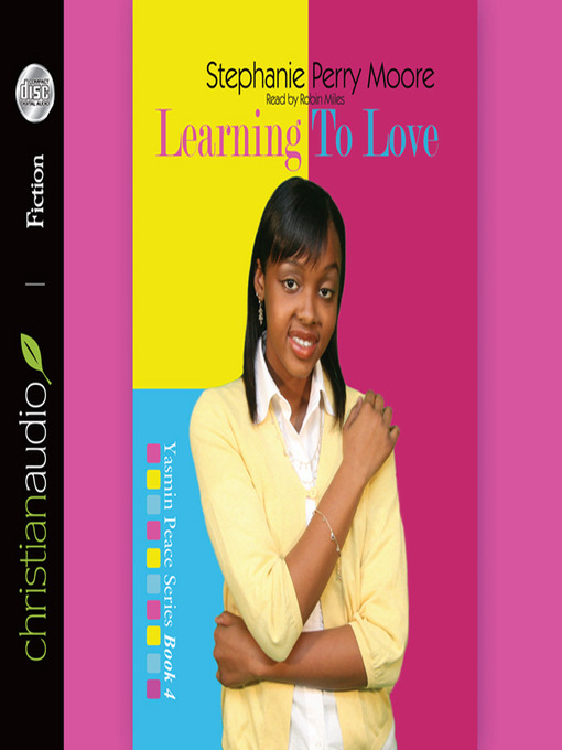 Title details for Learning to Love by Stephanie Perry Moore - Wait list
